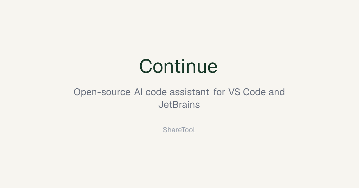 Continue - Open-source AI code assistant for VS Code and JetBrains ...